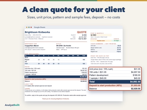 A clean quote for your client: Sizes, unit price, pattern and sample fees, deposit — no costs