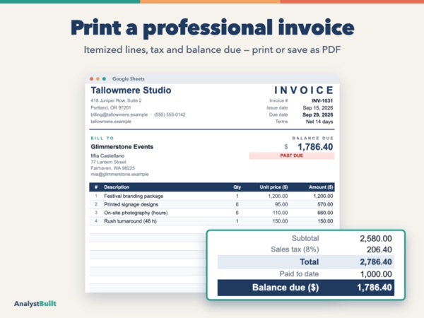 Print a professional invoice: Itemized lines, tax and balance due — print or save as PDF